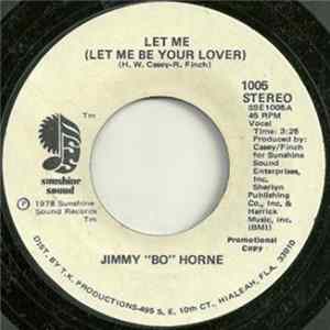 Jimmy "Bo" Horne - Let Me (Let Me Be Your Lover) FLAC