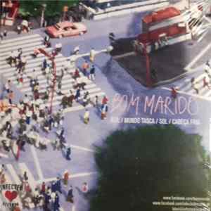 Bom Marido - Sigo O Caminho Mais Calmo FLAC