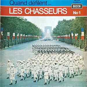 Adjudant-Chef Lefèvre - Quand Défilent LES CHASSEURS N°1 FLAC