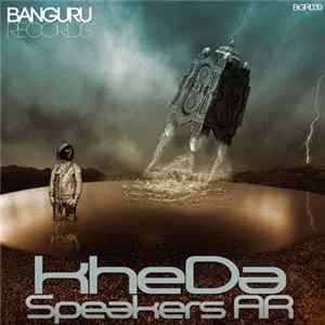 KheDa - Speakers AR FLAC