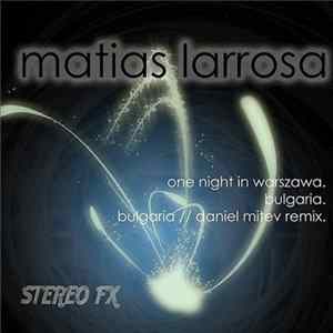 Matias Larrosa - Bulgaria FLAC