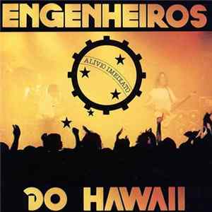 Engenheiros Do Hawaii - Alívio Imediato FLAC