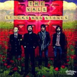 The Vals - Sticks And Stones FLAC