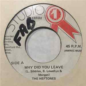 The Heptones - Why Did You Leave FLAC