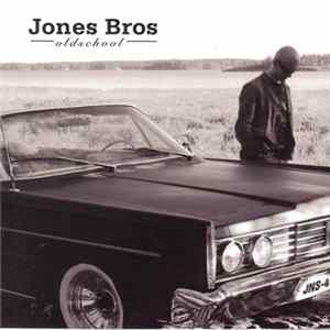 Jones Bros - Oldschool FLAC