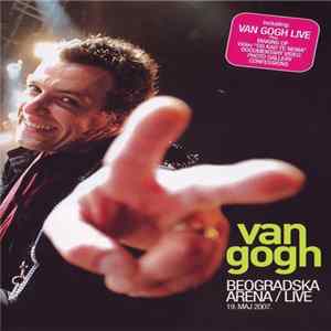 Van Gogh - Beogradska Arena / Live FLAC