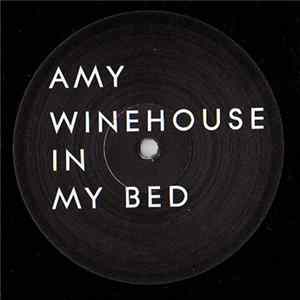 Amy Winehouse - In My Bed FLAC