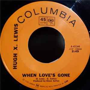 Hugh X. Lewis - When Love's Gone FLAC