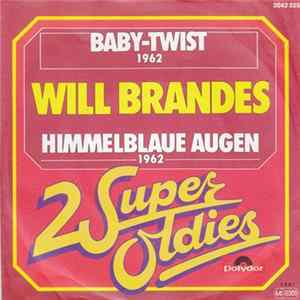 Will Brandes - Baby-Twist / Himmelblaue Augen FLAC