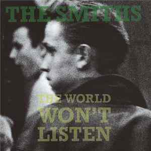 The Smiths - The World Won't Listen FLAC