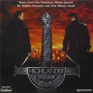 Stephen Graziano And Nick Glennie-Smith - Highlander Endgame (Music From The Dimension Motion Picture) FLAC