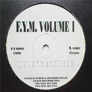DJ Invincible - F.Y.M. Volume 1 FLAC