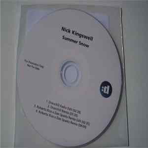 Nick Kingswell - Summer Snow (Drenchill / Roberto Rios X Dan Sparks Remixes) FLAC