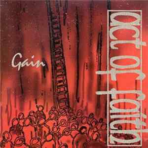 Act Of Faith - Gain FLAC
