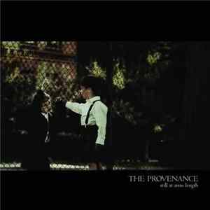 The Provenance - Still At Arms Length FLAC