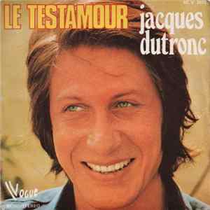 Jacques Dutronc - Le Testamour FLAC