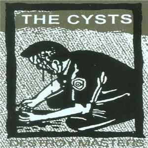 The Cysts - Destroy Masters FLAC