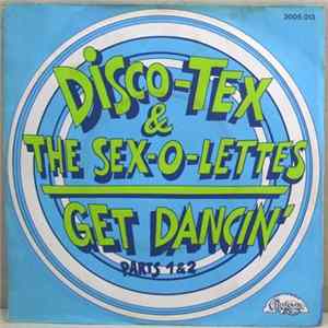 Disco Tex And His Sex-O-Lettes - Get Dancin' Part 1 & 2 FLAC