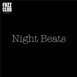 Night Beats - Fuzz Club Sessions FLAC