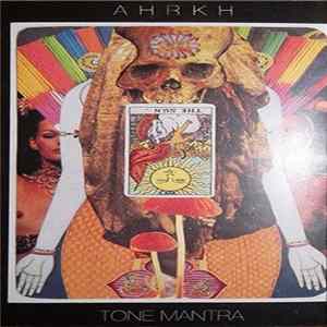 Ahrkh - Tone Mantra FLAC