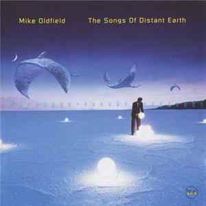Mike Oldfield - The Songs Of Distant Earth / Tres Lunas FLAC