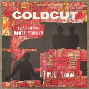 Coldcut - True Skool FLAC