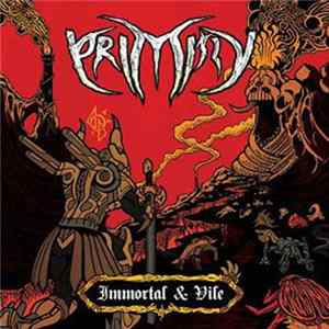 Primitiv - Immortal & Vile FLAC