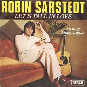 Robin Sarstedt - Let's Fall In Love FLAC