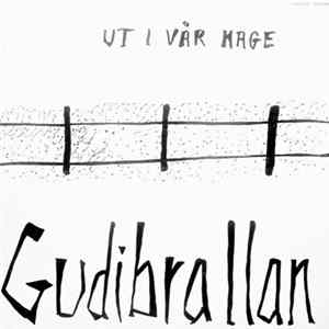 Gudibrallan - Uti Vår Hage FLAC