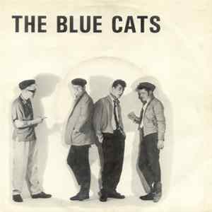 The Blue Cats - I'm Gonna Die FLAC