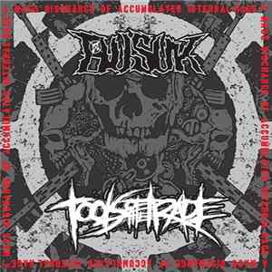 Busuk / Tools Of The Trade - A Mass Discharge Of Accumulated Internal Rage FLAC