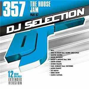 Various - DJ Selection 357: The House Jam Part 97 FLAC