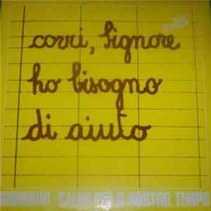 Clan Alleluia, Giombini - Corri, Signore Ho Bisogno Di Aiuto / Amen FLAC
