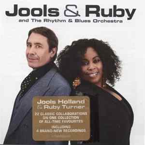 Jools Holland & Ruby Turner and The Rhythm & Blues Orchestra - Jools & Ruby And The Rhythm & Blues Orchestra FLAC