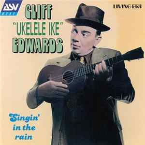 Cliff "Ukelele Ike" Edwards - Singin' In The Rain FLAC