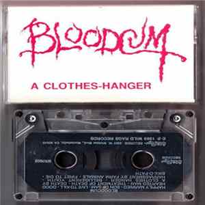 Bloodcum - Death By A ... Clothes Hanger FLAC