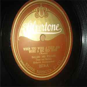 Ballard And Williams / Ballard And Nair - When You Wore A Tulip And I Wore A Big Red Rose / Down By The Old Mill Stream FLAC