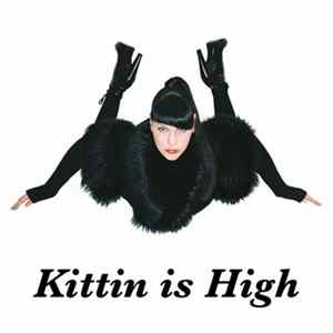 Miss Kittin - Kittin Is High FLAC