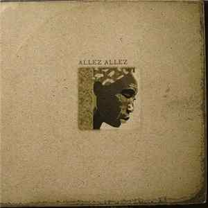 Allez Allez - African Queen & Promises FLAC