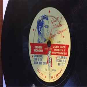 George Morgan , The Robin Hood Ramblers, The Whippoorwills - Peace In The Valley / Molly Darling FLAC