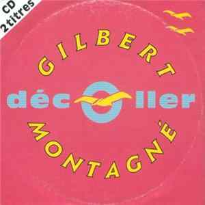 Gilbert Montagné - Decoller FLAC
