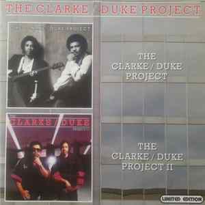 The Clarke/Duke Project - The Clarke / Duke Project / The Clarke / Duke Project II FLAC