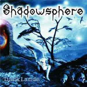 Shadowsphere - Darklands FLAC