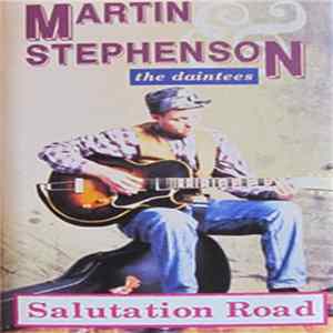 Martin Stephenson & The Daintees - Salutation Road FLAC