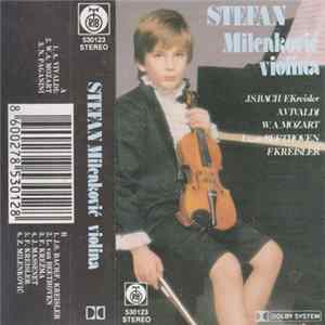 N. Paganini, J. S. Bach / F. Kreisler, A. Vivaldi, W. A. Mozart, L. van Beethoven, F. Kreisler - Stefan Milenković - Violina FLAC