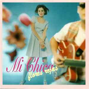 Mi Chica - Flores Rojas FLAC