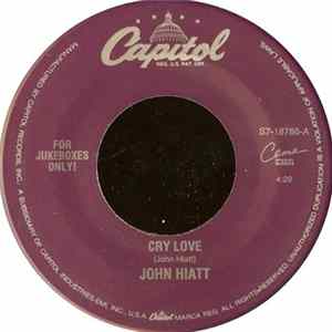 John Hiatt - Cry Love / Shredding The Document FLAC