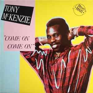 Tony McKenzie - Come On Come On FLAC