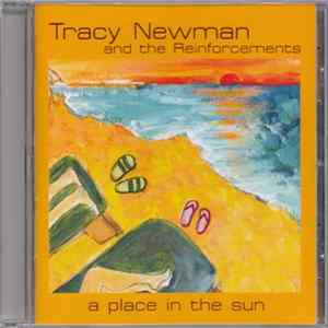 Tracy Newman And The Reinforcements - A Place In The Sun FLAC