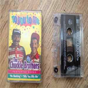 The Chuckle Brothers - To You To Me FLAC